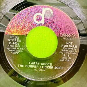 LARRY GROCE - Bumper Sticker Song / I Love - PROMO 45rpm‎ Vinyl Record